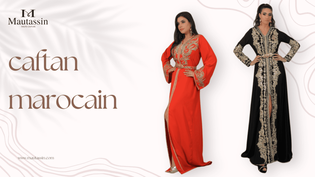 Le caftan marocain de mode internationaux