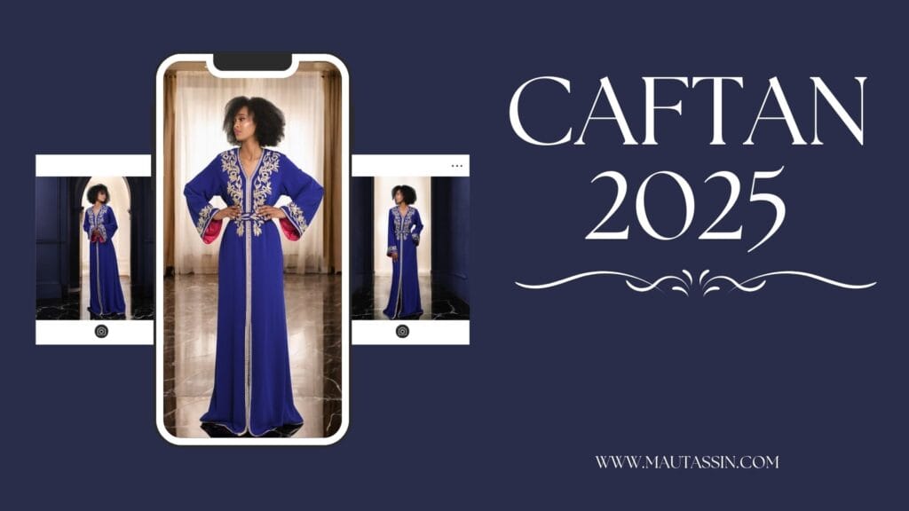 Nouvelles Collections Caftan 2025 : L'Élégance Signée Mautassin