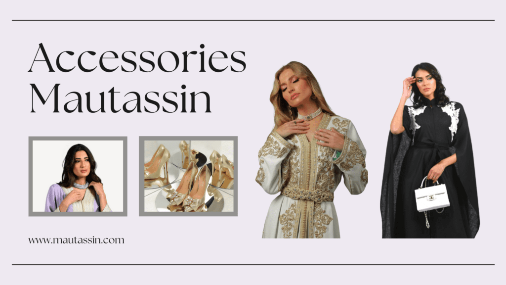 Les accessoires incontournables pour sublimer une tenue de Ramadan