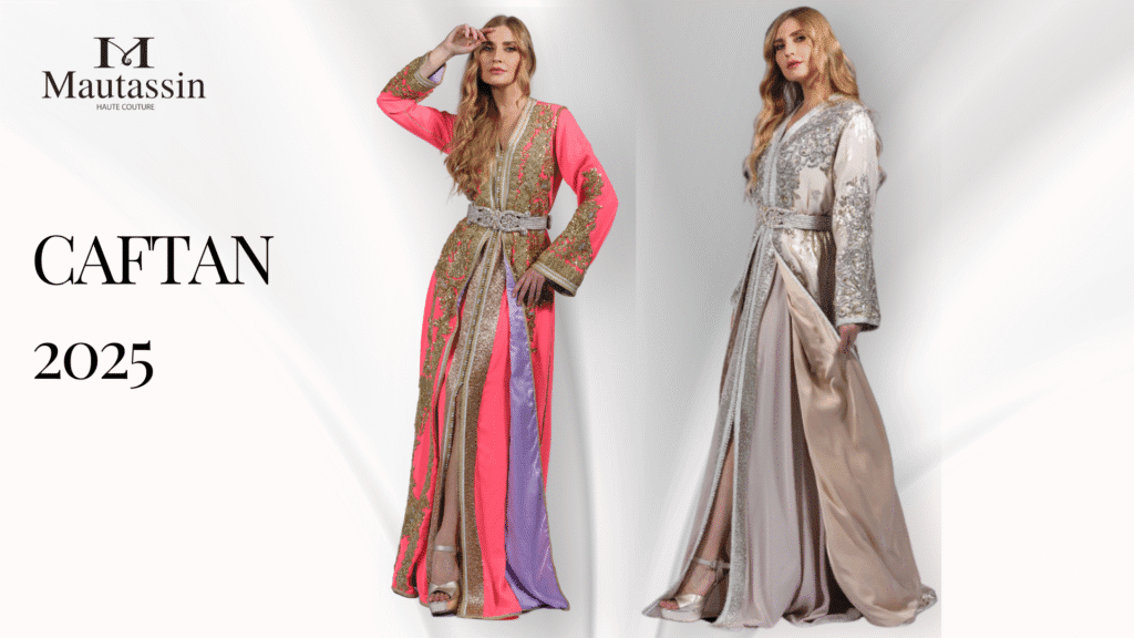 Caftan prix Maroc : 7 raisons d’adorer ces merveilles haute couture