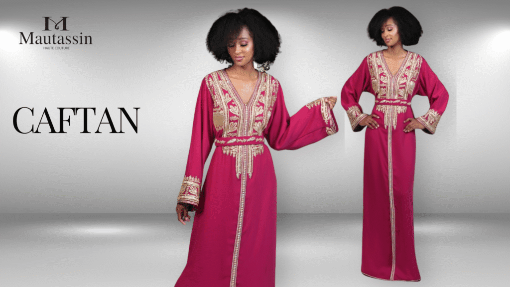 Acheter Caftan : Le Guide Ultime pour Choisir un Caftan Unique et Élégant